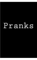 Pranks