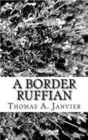 A Border Ruffian