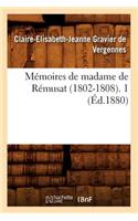 Mémoires de Madame de Rémusat (1802-1808). 1 (Éd.1880)