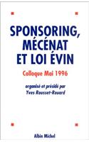 Sponsoring, Mecenat Et Loi Evin