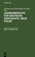 Jahresberichte Für Deutsche Geschichte. Neue Folge. Band 1, Jahrgang 1949