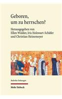 Geboren, Um Zu Herrschen?