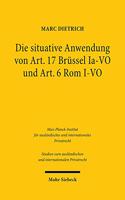 Die situative Anwendung von Art. 17 Brussel Ia-VO und Art. 6 Rom I-VO