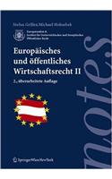 Europaisches Und Offentliches Wirtschaftsrecht II