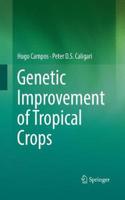 Genetic Improvement of Tropical Crops