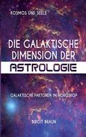 galaktische Dimension der Astrologie