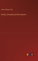 Courts, Criminals and the Camorra