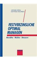 Festverzinsliche Optimal Managen