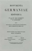 Indices Eorum Quae Monumentorum Germaniae Historicorum Tomis Hucusque Editis Continentur