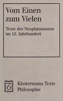 Vom Einen Zum Vielen. Der Neue Aufbruch Der Metaphysik Im 12. Jahrhundert