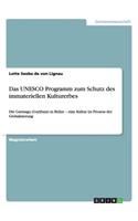 Das UNESCO Programm zum Schutz des immateriellen Kulturerbes: Die Garinagu (Garifuna) in Belize - eine Kultur im Prozess der Globalisierung(German)