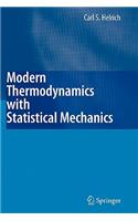 Modern Thermodynamics with Statistical Mechanics