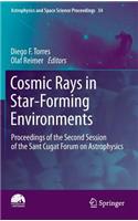 Cosmic Rays in Star-Forming Environments