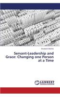 Servant-Leadership and Grace