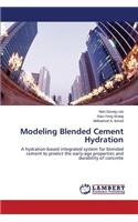 Modeling Blended Cement Hydration