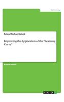 Improving the Application of the "Learning Curve"
