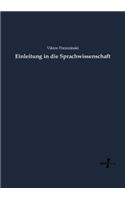 Einleitung in die Sprachwissenschaft: (German)