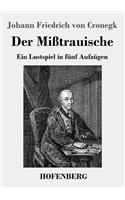 Der Mißtrauische