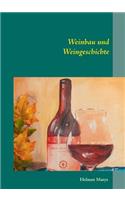 Weinbau und Weingeschichte