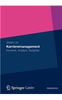 Karrieremanagement: Dynamik, Ansätze, Beispiele