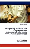 Intergrating Nutrition and HIV Programmes