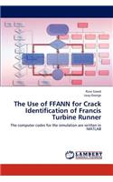 The Use of Ffann for Crack Identification of Francis Turbine Runner