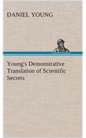 Young's Demonstrative Translation of Scientific Secrets