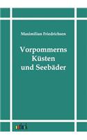 Vorpommerns Küsten und Seebäder