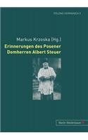 Erinnerungen Des Posener Domherren Albert Steuer