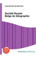 Societe Royale Belge de Geographie: (English)