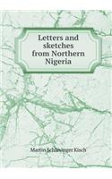 Letters and Sketches from Northern Nigeria