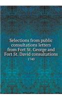 Selections from Public Consultations Letters from Fort St. George and Fort St. David Consultations 1740: (English)