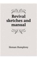 Revival Sketches and Manual