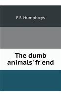 The Dumb Animals' Friend