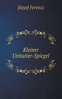 Kleiner Unitarier-Spiegel