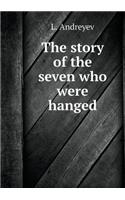 The Seven Who Were Hanged