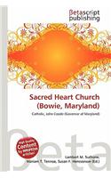 Sacred Heart Church (Bowie, Maryland): (English)