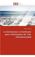 Le Bioréacteur À Membrane Pour l''élimination de 17 -Éthinylestradiol