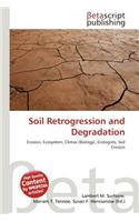 Soil Retrogression and Degradation: (English)