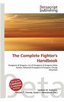 The Complete Fighter's Handbook: (English)