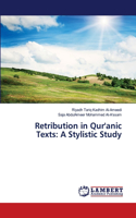 Retribution in Qur'anic Texts: A Stylistic Study