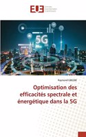 Optimisation des efficacités spectrale et énergétique dans la 5G