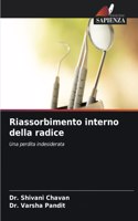 Riassorbimento interno della radice