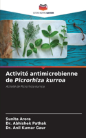 Activité antimicrobienne de Picrorhiza kurroa