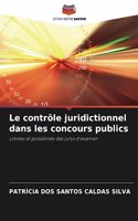 Le contrôle juridictionnel dans les concours publics