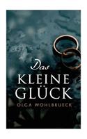 kleine Glück