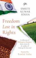Freedom Lost in Rights