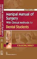 Manipal Manual of Surgery with Clinical Methods for Dental Students