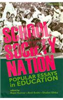 School, Society, Nation: Popular Essays In Education