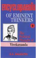 Encyclopaedia of Eminent Thinkers (Vol. 8 : The Political Thought of Vivekananda)
